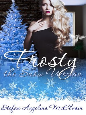 cover image of Frosty, the Snow-woman